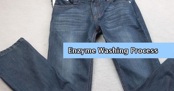 Enzyme Washing process